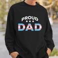 Proud Dad Of Transgender Lgbt Trans Flag Meaningful Gift Design Funny Gift Sweatshirt Gifts for Him