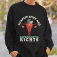 Pumpkin Spice Reproductive Rights Fall Feminist Pro Choice Cute Gift Sweatshirt Gifts for Him