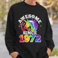 Rainbow Unicorn Awesome Since 1972 50Th Birthday Sweatshirt Gifts for Him
