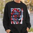 Red White And Pew 4Th Of July Patriotic Gun American Flag Sweatshirt Gifts for Him