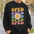 Retro Groovy Sped Teacher Back To School Special Education Sweatshirt Gifts for Him