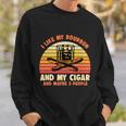Retro I Like My Bourbon And My Cigar And Maybe Three People Funny Quote Tshirt Sweatshirt Gifts for Him