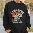 Retro Lizards Make Me Happy You Not So Much Lizard Lover Cool Gift Sweatshirt Gifts for Him