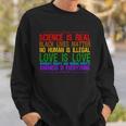 Science Is Real Sweatshirt Gifts for Him