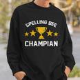 Spelling Bee Champian Funny Sweatshirt Gifts for Him