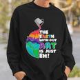 The Earth Without Art Is Just Eh Color Planet Funny Teacher Sweatshirt Gifts for Him