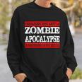 The Hardest Part About The Zombie Apocalypse Is Pretending Im Not Excited Tshirt Sweatshirt Gifts for Him