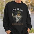 The Irish We Dont Always Win But We Always Fight Tshirt Sweatshirt Gifts for Him