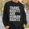 Transgender Trans Rights Are Human Rights Tshirt Sweatshirt Gifts for Him