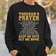 Trucker Truckers Prayer Truck Driving For A Trucker Sweatshirt Gifts for Him