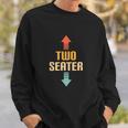 Two Seater 2 Seater Funny Gag Dad Joke Meme Novelty Gift Sweatshirt Gifts for Him