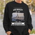 Uss Dealey De 1006 Uss Dealy Sweatshirt Gifts for Him
