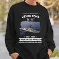 Uss Du Pont Dd 941 Uss Dupont Dd- Sweatshirt Gifts for Him