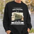 Uss Fulton As Sweatshirt Gifts for Him