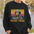 Vintage Mama Tried Country Music Funny Merle Tee Haggard Gift Tshirt Sweatshirt Gifts for Him