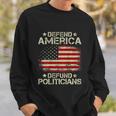 Vintage Usa Flag Defend America Defund Politicians Sweatshirt Gifts for Him