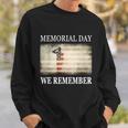 We Remember Funny Gift Salute Military Memorial Day Cute Gift Sweatshirt Gifts for Him