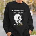 Womens In A World Full Of Karens Be A Beth Funny Beth Lovers Tshirt Sweatshirt Gifts for Him