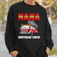 Womens Nana Birthday Crew Fire Truck Birthday Fireman Sweatshirt Gifts for Him