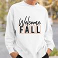 Welcome Fall Season Thanksgiving Idea Men Women Sweatshirt Graphic Print Unisex