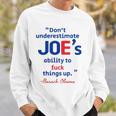 Joes Ability To Fuck Things Up - Barack Obama Sweatshirt Gifts for Him