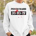 Psych Ward Halloween Party Costume Trick Or Treat Night Sweatshirt Gifts for Him