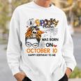 Spooky Mama Born On October 10Th Birthday Bun Hair Halloween Sweatshirt Gifts for Him