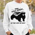 Team Honey Badger V3 Sweatshirt Gifts for Him