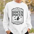 Vintage Halloween Sign ItS Just A Bunch Of Hocus Pocus Men Women Sweatshirt Graphic Print Unisex Gifts for Him