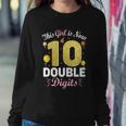 10Th Birthday Party This Girl Is Now 10 Double Digits Cute Gift Sweatshirt Gifts for Her