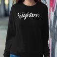 18Th Birthday For Girl Eighn Party N Women Age 18 Year Sweatshirt Gifts for Her