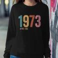 1973 Pro Roe Meaningful Gift Sweatshirt Gifts for Her