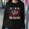 4Th Of July Im Just Here To Bang Fireworks America Flag Sweatshirt Gifts for Her