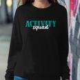 Activity Director Activity Assistant Activity Squad Cute Gift Sweatshirt Gifts for Her