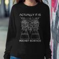 Actually It Is Rocket Science Math Engineering Teacher Sweatshirt Gifts for Her