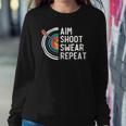 Aim Shoot Swear Repeat &8211 Archery Sweatshirt Gifts for Her