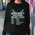 Aircraft Technician Hourly Rate Airplane Plane Mechanic Sweatshirt Gifts for Her