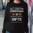All I Want For Christmas Is Lots Of Gifts Funny Sweatshirt Gifts for Her