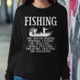 Art Of Fishing Sweatshirt Gifts for Her
