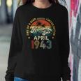 Awesome Since April 1943 Vintage 80Th Birthday For Men Women Sweatshirt Gifts for Her