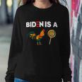 Biden Is A Rooster Lollipop Funny Biden Meme Joe Biden Joke Sweatshirt Gifts for Her