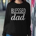 Blessed Dad Tshirt Sweatshirt Gifts for Her