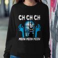 Ch Ch Ch Meow Moew Moew Cat Halloween Quote Sweatshirt Gifts for Her