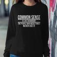 Common Sense Is Like Deodorant Funny Sweatshirt Gifts for Her