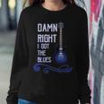 Damn Right I Got The Blues Guitar Sweatshirt Gifts for Her