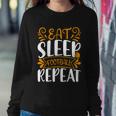 Eat Sleep Football Repeat Sweatshirt Gifts for Her