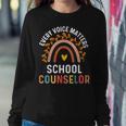 Every Voice Matters School Counselor Counseling V2 Sweatshirt Gifts for Her