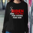 F Biden And FuK You For Voting For Him Sweatshirt Gifts for Her