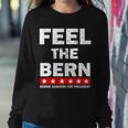 Feel The Bern Bernie Sanders Tshirt Sweatshirt Gifts for Her