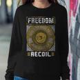 Freedom Has Nice Ring To It Sweatshirt Gifts for Her
